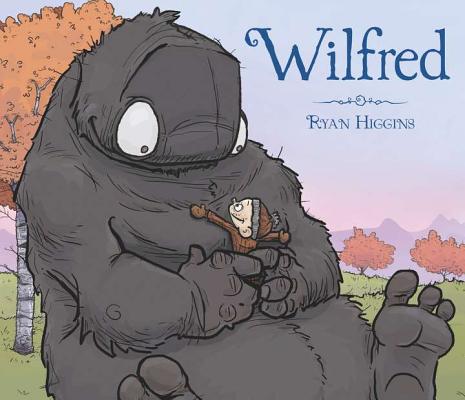 Wilfred by Ryan T. Higgins